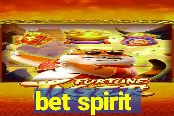 bet spirit